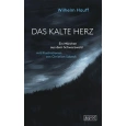 Das kalte Herz  - Ein M&auml;rchen aus dem Schwarzwald
