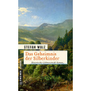 Das Geheimnis der Silberkinder - Historischer Roman